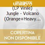(LP Vinile) Jungle - Volcano (Orange+Heavy Transparent Splatter Vinyl) lp vinile