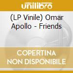 (LP Vinile) Omar Apollo - Friends vinile