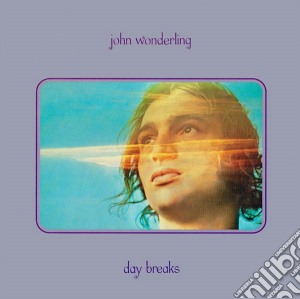 John Wonderling - Day Breaks cd musicale di John Wonderling