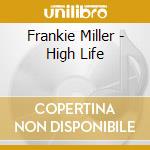 Frankie Miller - High Life cd