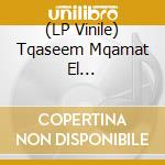 (LP Vinile) Tqaseem Mqamat El Haram2016-2019 vinile