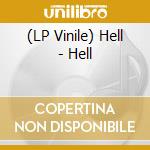 (LP Vinile) Hell - Hell vinile