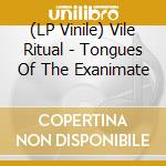 (LP Vinile) Vile Ritual - Tongues Of The Exanimate vinile