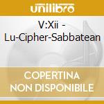 V:Xii - Lu-Cipher-Sabbatean cd