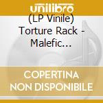 (LP Vinile) Torture Rack - Malefic Humiliation vinile
