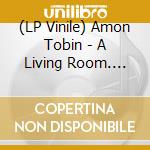 (LP Vinile) Amon Tobin - A Living Room. Music From Meow Wolf's Omega Mart vinile