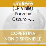 (LP Vinile) Porvenir Oscuro - Asquerosa Humanidad vinile