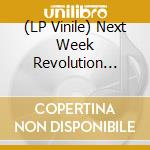 (LP Vinile) Next Week Revolution N.W.R. - Next Week Revolution vinile