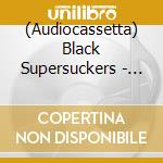 (Audiocassetta) Black Supersuckers - Sub Pop Demos cd