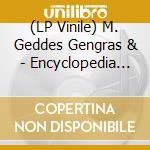 (LP Vinile) M. Geddes Gengras & - Encyclopedia Of Civilizations Vol. 4: Zo lp vinile