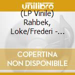 (LP Vinile) Rahbek, Loke/Frederi - Together vinile