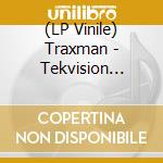 (LP Vinile) Traxman - Tekvision Volume 4 vinile
