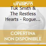 Tuk Smith & The Restless Hearts - Rogue To Redemption cd