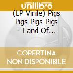 (LP Vinile) Pigs Pigs Pigs Pigs - Land Of Sleeper (Lucid Dreaming Orange V vinile