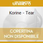 Korine - Tear cd