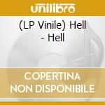 (LP Vinile) Hell - Hell lp vinile