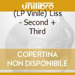 (LP Vinile) Liss - Second + Third vinile