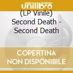 (LP Vinile) Second Death - Second Death vinile