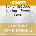 (LP Vinile) Jorg Kuning - Elvers Pass vinile