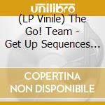 (LP Vinile) The Go! Team - Get Up Sequences Part One lp vinile