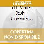 (LP Vinile) Jeshi - Universal Credit lp vinile