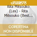 Rita Mitsouko (Les) - Rita Mitsouko (Best Of). 2024 Edition cd