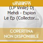 (LP Vinile) Dj Mehdi - Espion Le Ep (Collector Crystal Clear Vinyl) vinile