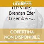 (LP Vinile) Brendan Eder Ensemble - Therapy vinile