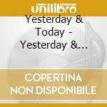 Yesterday & Today - Yesterday & Today cd