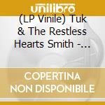 (LP Vinile) Tuk & The Restless Hearts Smith - Troubled Paradise - Transparent Blue Vinyl vinile