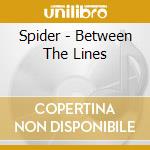 Spider - Between The Lines cd