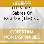 (LP Vinile) Sabres Of Paradise (The) - Sabresonic (Remastered) vinile