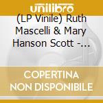 (LP Vinile) Ruth Mascelli & Mary Hanson Scott - Esoteric Lounge Music Now vinile