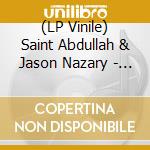 (LP Vinile) Saint Abdullah & Jason Nazary - Wiretaps For Oral vinile