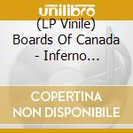 (LP Vinile) Boards Of Canada - Inferno (Deluxe Edition) (Transparent Red Vinyl) (2 Lp) vinile