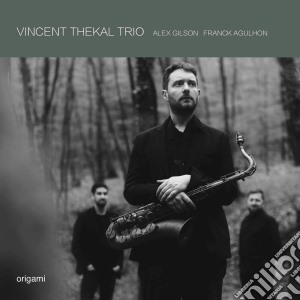 Vincent Thekal Trio - Origami cd musicale di Vincent Thekal Trio