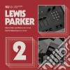 (LP Vinile) Lewis Parker - The 45 Collection No. 2 (Rsd 2020) cd