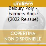 Belbury Poly - Farmers Angle (2022 Reissue) cd musicale