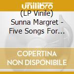 (LP Vinile) Sunna Margret - Five Songs For Swimming vinile