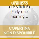 (LP VINILE) Early one morning (w/original lp poster) cd