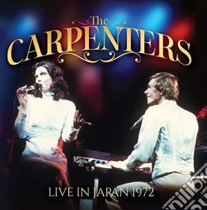 Carpenters - Live In Japan 1972 cd musicale