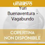 Yuri Buenaventura - Vagabundo cd