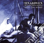 Tinariwen - The Radio Tisdas Sessions cd
