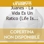Juanes - La Vida Es Un Ratico (Life Is Short) cd