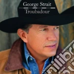 George Strait - Troubadour cd