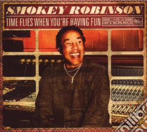 Smokey Robinson - Time Flies When You're Having Fun cd musicale di SMOKEY ROBINSON