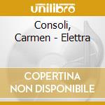 Consoli, Carmen - Elettra cd