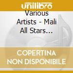 Various Artists - Mali All Stars Bogolan Music (2 Cd) cd