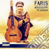 (LP Vinile) Faris - Misissippi To Sahara cd