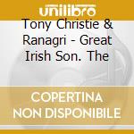 Tony Christie & Ranagri - Great Irish Son. The cd
